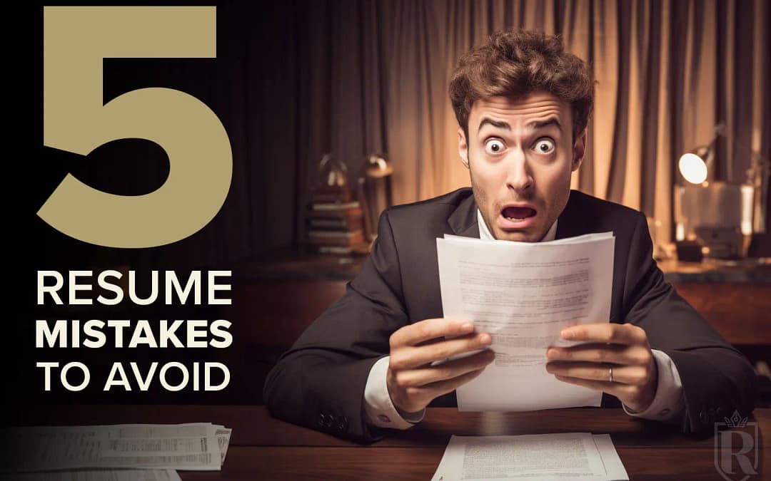 Five Resume Mistakes to Avoid